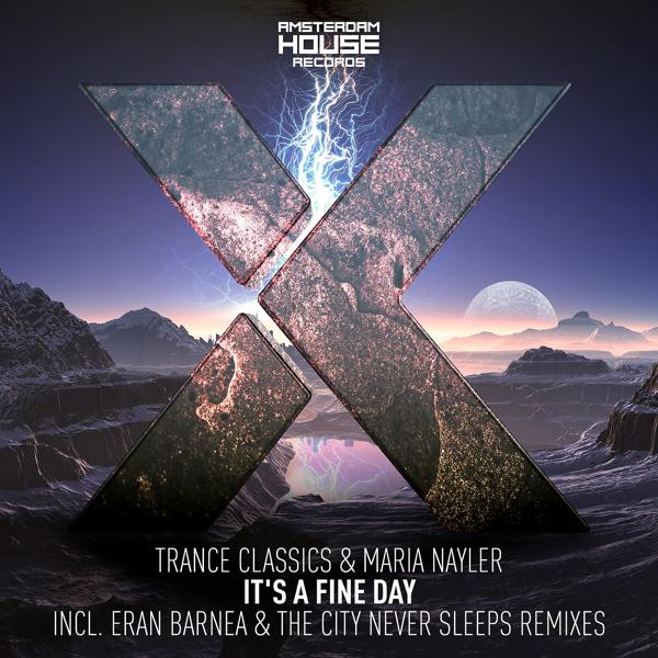 Trance Classics, Maria Nayler - It's A Fine Day