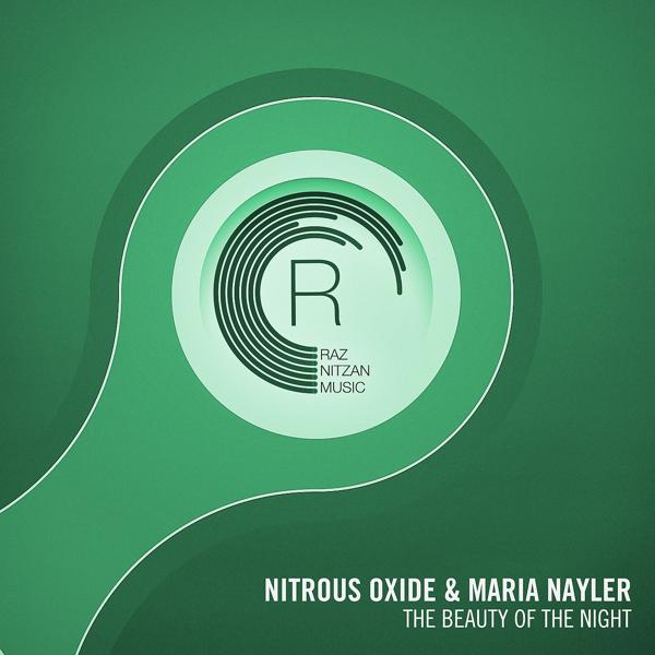 Nitrous Oxide, Maria Nayler - The Beauty of The Night (Radio Edit)