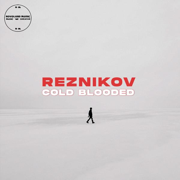 Reznikov - Cold Blooded