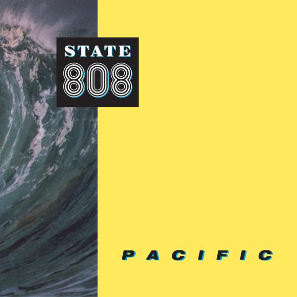 808 State - Pacific State (12