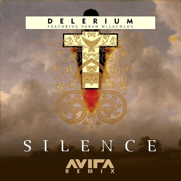 Delerium, Sarah Mclachlan - Silence (AVIRA Remix)