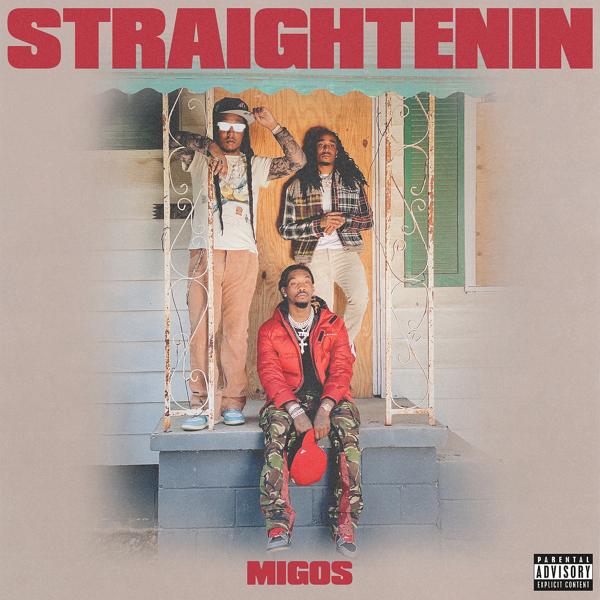 Migos - Straightenin