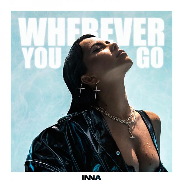 Inna - Wherever You Go