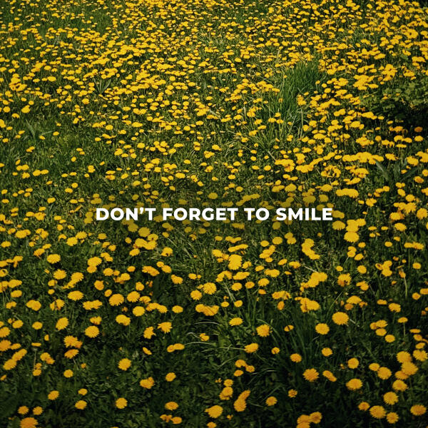 YADDAY - DON'T FORGET TO SMILE