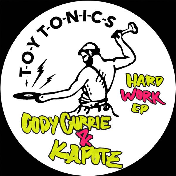Cody Currie - Hard Work EP