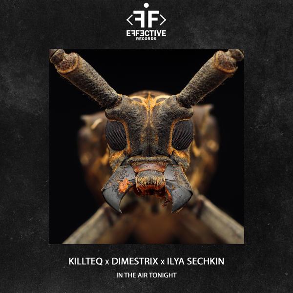 KiLLTEQ, DIMESTRIX, ILYA SECHKIN - In the Air Tonight