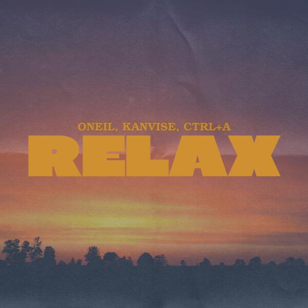 ONEIL, KANVISE, Ctrl+A - Relax