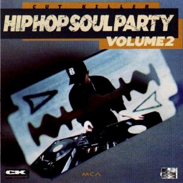 Cut Killer - Hip-Hop Soul Party, Vol. 2