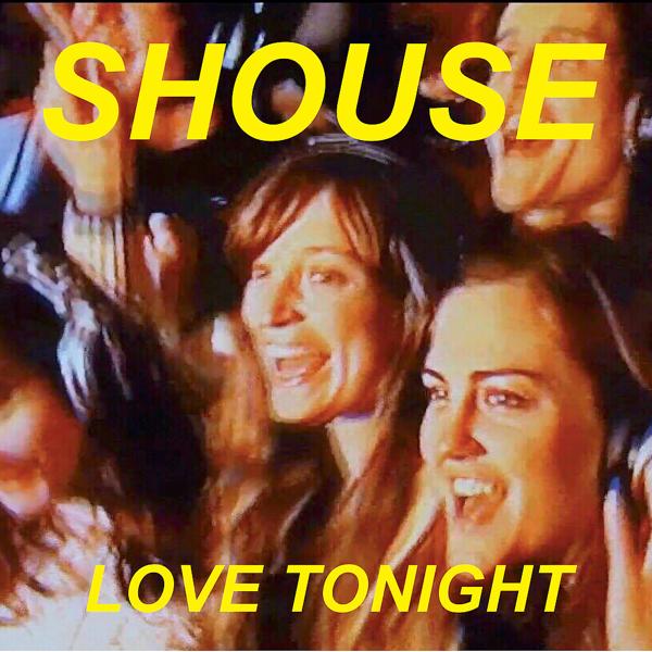 Shouse - Love Tonight (Edit)