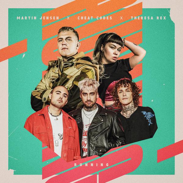 Martin Jensen, Cheat Codes, Theresa Rex - Running