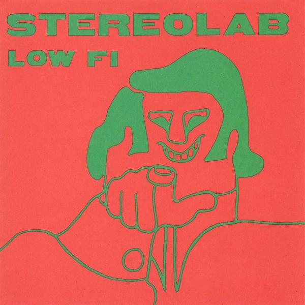 Stereolab - Low Fi (2022 Remaster)