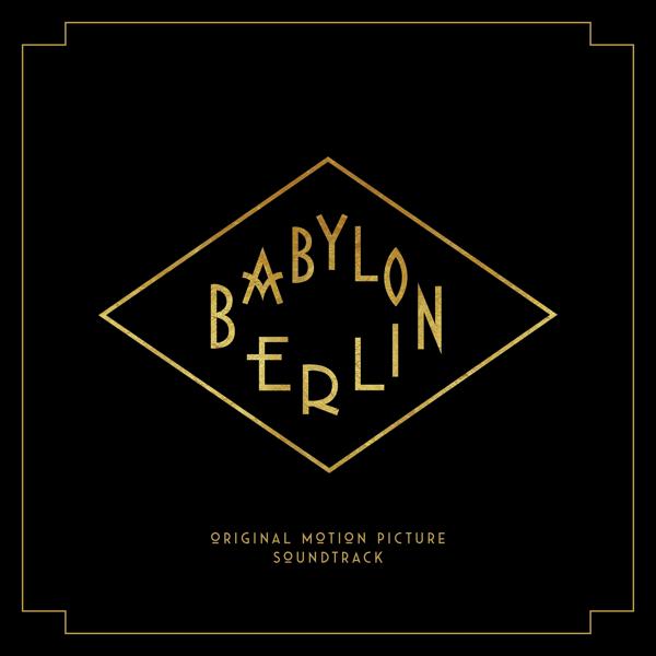 Johnny Klimek, Tom Tykwer - Babylon Berlin