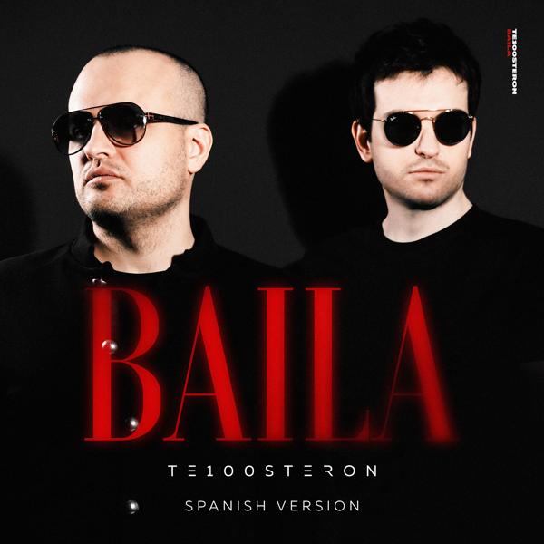 Те100стерон - Baila (Spanish Version)