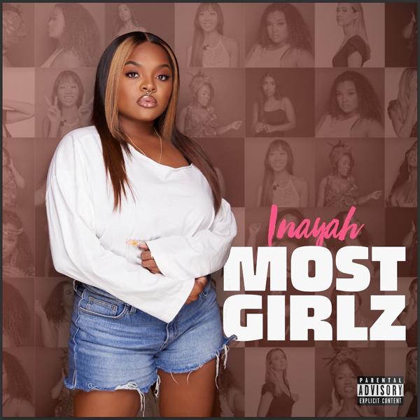 Inayah - Most Girlz