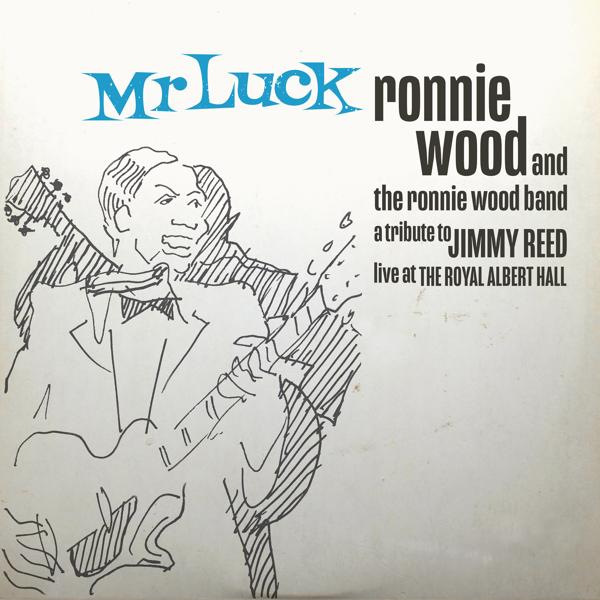 Ronnie Wood, The Ronnie Wood Band, Mick Taylor - Mr Luck (feat. Mick Taylor) [Live]