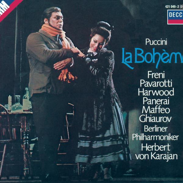 Luciano Pavarotti, Berliner Philharmoniker, Herbert von Karajan - Puccini: La bohème / Act 1 - 