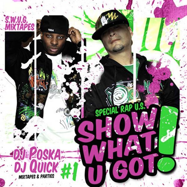 Bishop Lamont - Show What U Got, Vol. 1 (Mixtapes and Parties)