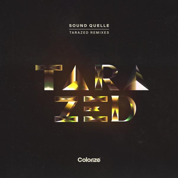 Sound Quelle - Tarazed (Remixes)