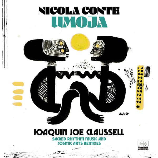 Nicola Conte - Umoja (Joaquin's Sacred Rhythm Version)