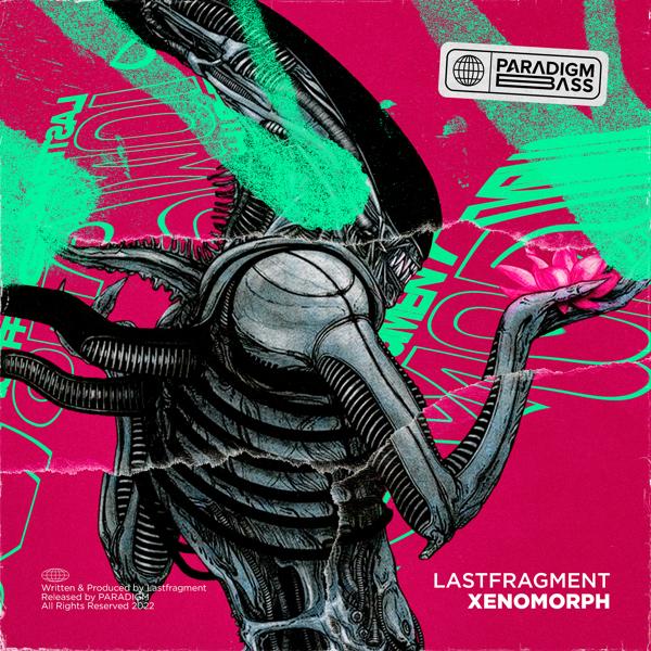 Lastfragment - XENOMORPH