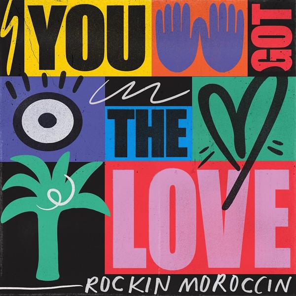 Rockin Moroccin - You Got the Love (Edit)