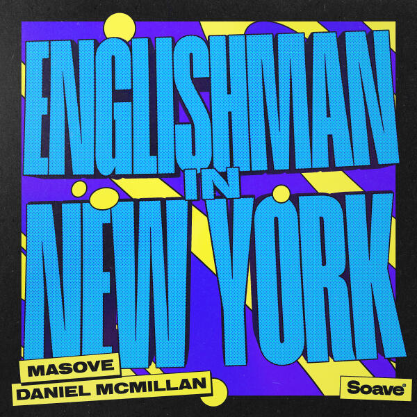 Masove, Daniel McMillan - Englishman In New York