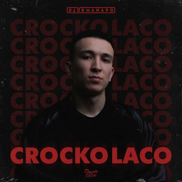 Ulukmanapo - Crocko Laco