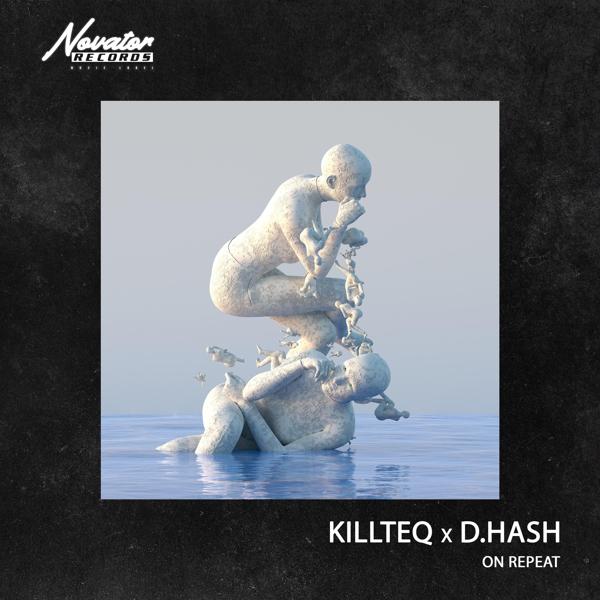 KiLLTEQ, D.HASH - On Repeat