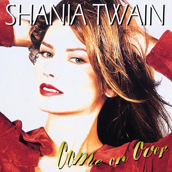 Shania Twain - That Don't Impress Me Much