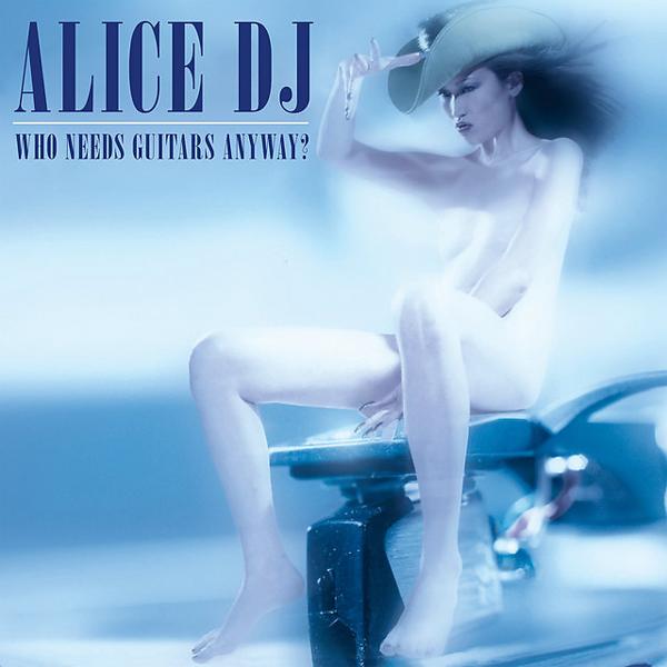 Alice Deejay - Better Off Alone