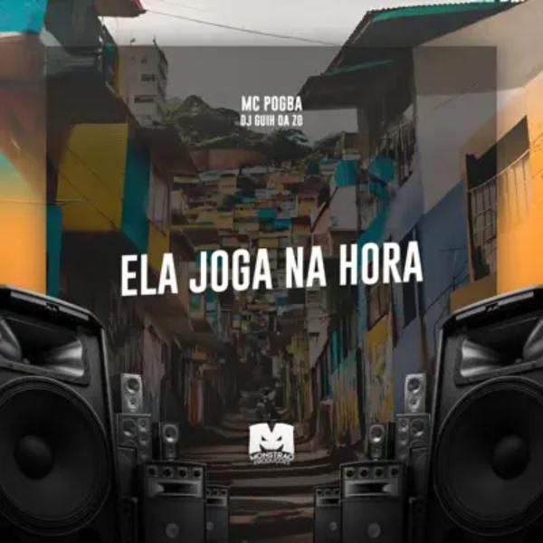 MC Pogba, DJ Guih Da ZO - Ela Joga na Hora