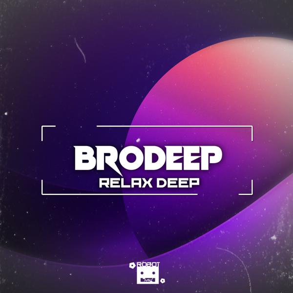 BrodEEp - Relax Deep