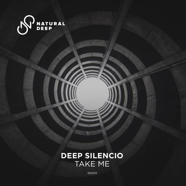 Deep Silencio - Take Me