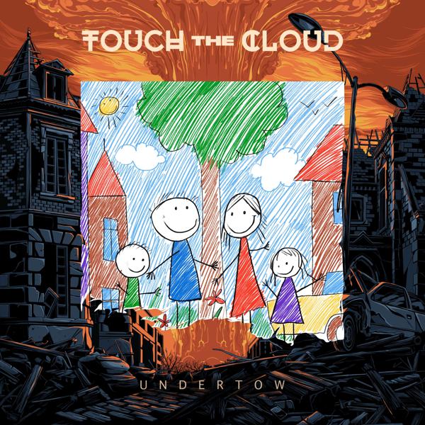 Touch The Cloud - Undertow