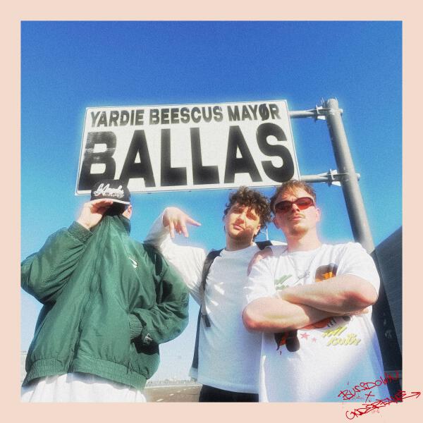 Beescus, MAYØR, Yardie - Ballas