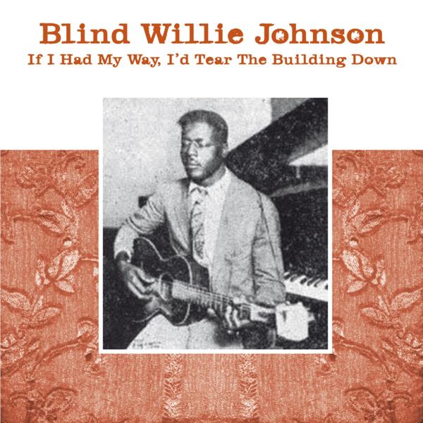 Blind Willie Johnson - Dark Was the Night / Cold Was the Ground