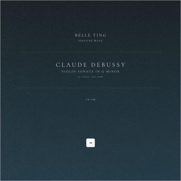 Claude Debussy, Belle Ting, Jennifer Wang - Violin Sonata in G Minor, CD 148: III. Finale. Très animé