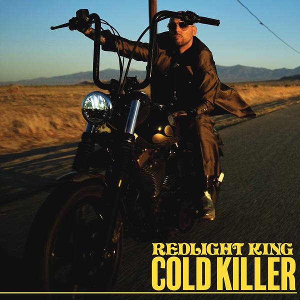 Redlight King - Cold Killer