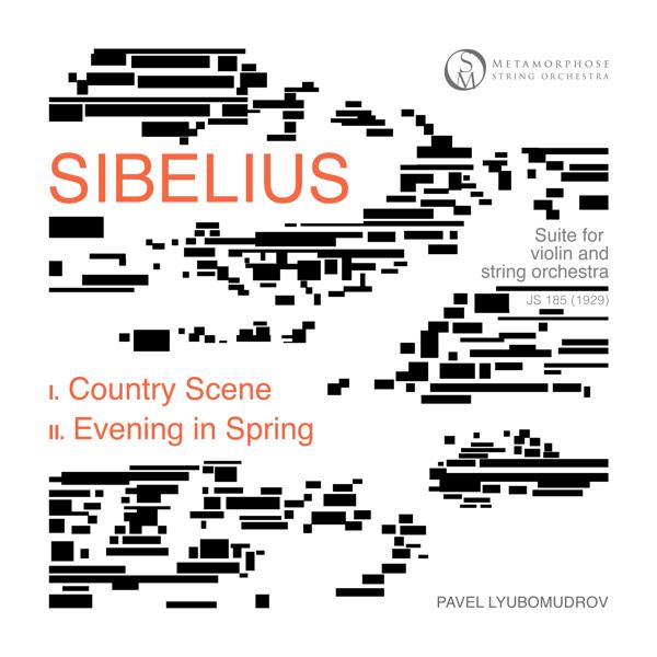 Metamorphose String Orchestra, Pavel Lyubomudrov, Larry Jipp - Suite for Violin and String Orchestra, JS 185: I. Country Scenery (Live)