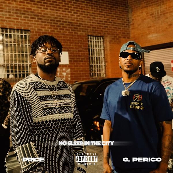 Price, G Perico - NO SLEEP IN THE CITY