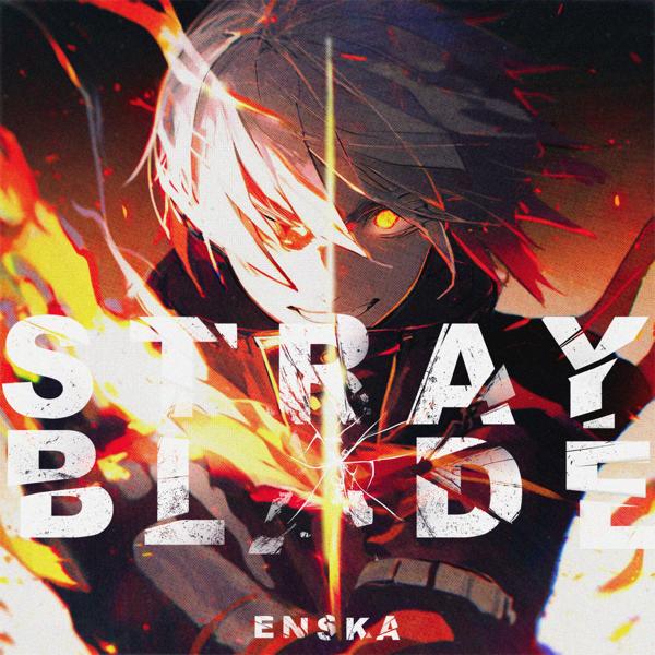 ENSKA - Stray Blade