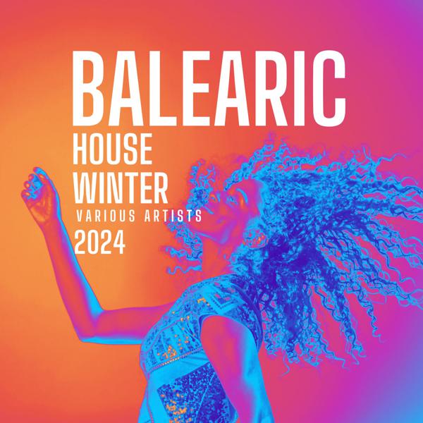 Joka Chups - Balearic House Winter 2024