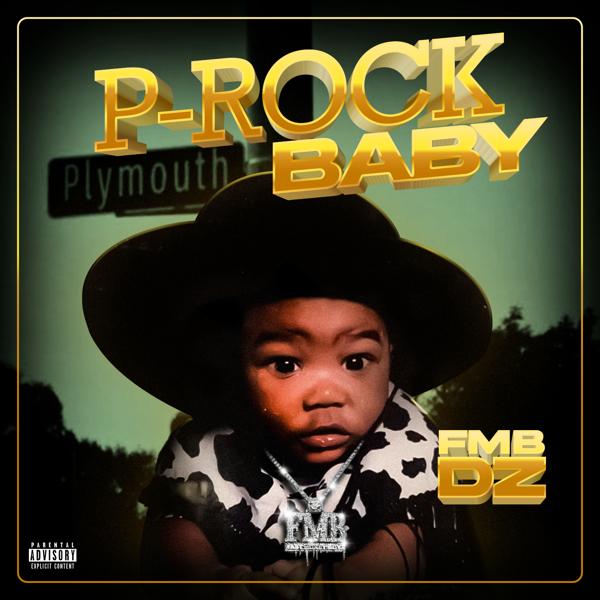 Fmb Dz - P-Rock Baby