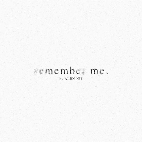 Alen Hit - Remember Me