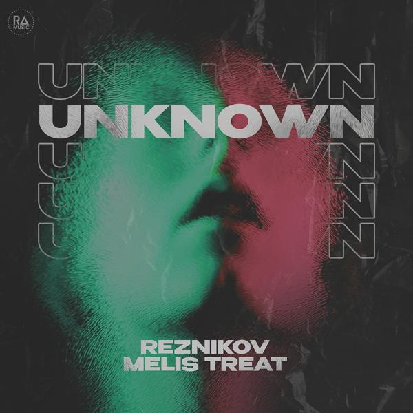 Reznikov, Melis Treat - Unknown