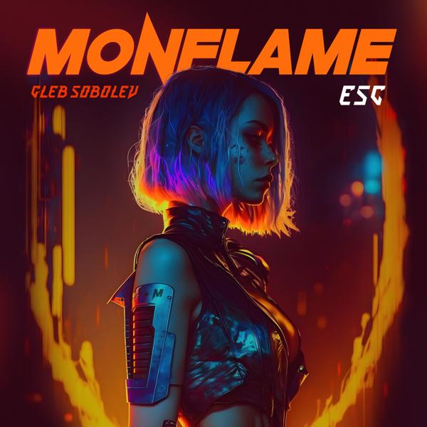 Monflame, Gleb Sobolev - ESC