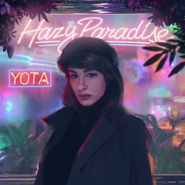 Yota - Hazy Paradise