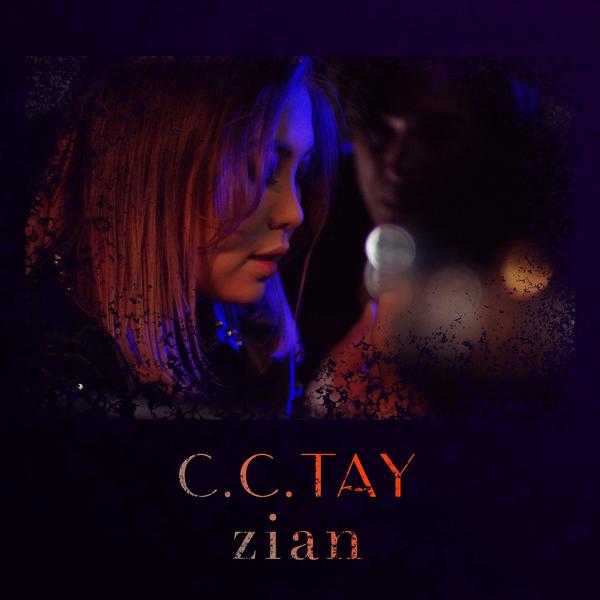 C.C.TAY - Zian