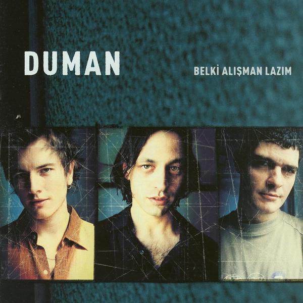 Duman - Her Şeyi Yak