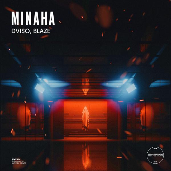 DVISO, Blaze - Minaha